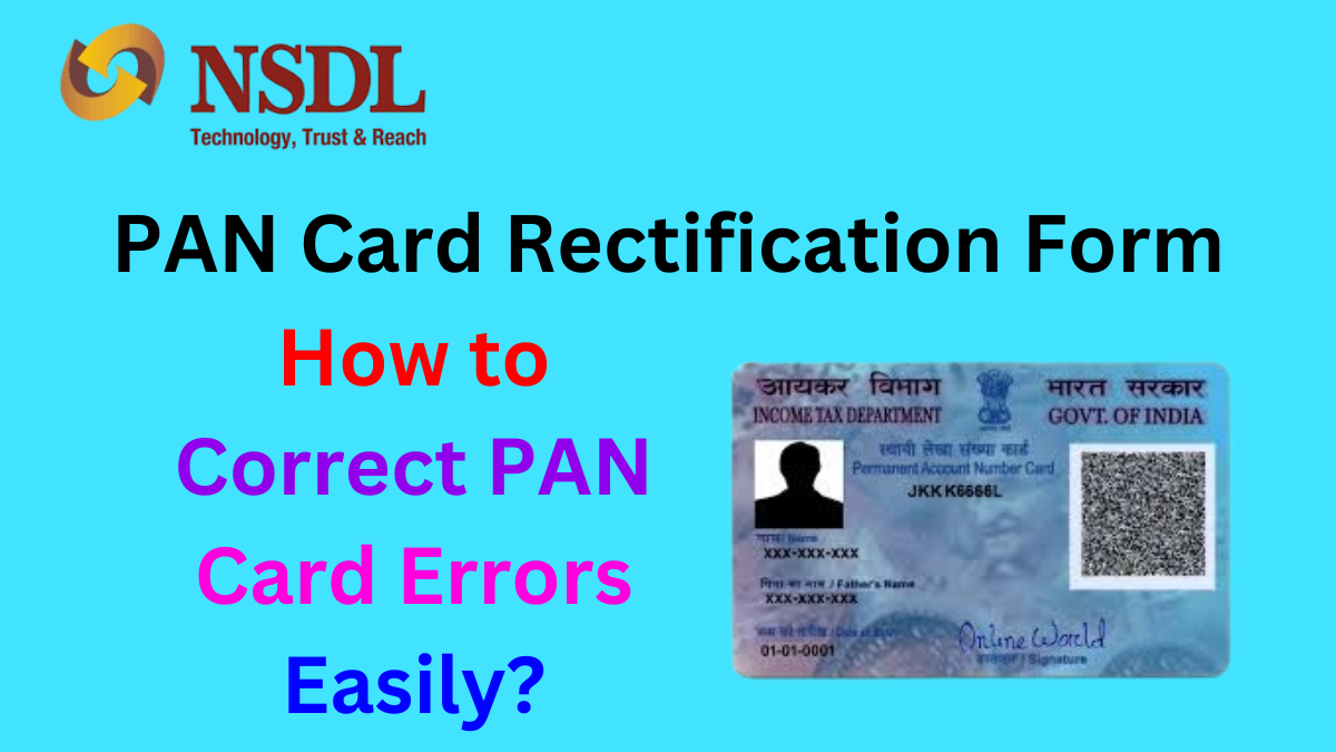 PAN Card Rectification Form